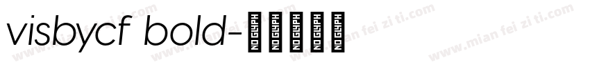 visbycf bold字体转换